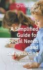 A Simplified Guide For Special Needs And Safeguarding - Preview