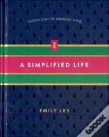 A Simplified Life