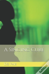 A Singing Cure
