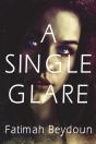 A Single Glare - Preview