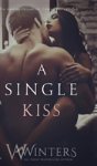 A Single Kiss - Preview