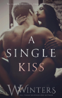 A Single Kiss - Preview