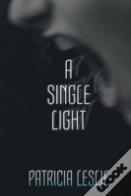 A Single Light