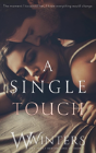 A Single Touch - Preview