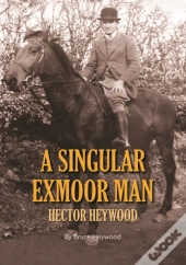 A Singular Exmoor Man