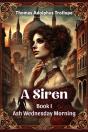 A Siren Book I Ash Wednesday Morning - Preview
