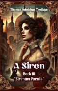 A Siren Book Iii "Sirenum Pocula"