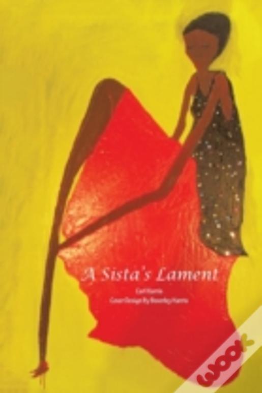 A Sista'S Lament