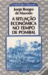 A Situação Económica no Tempo de Pombal