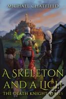 A Skeleton And A Lich