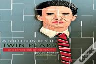 A Skeleton Key To Twin Peaks