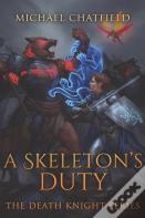 A Skeleton'S Duty