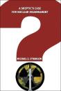 A Skeptic'S Case For Nuclear Disarmament - Preview