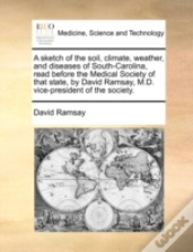 Capa do artigo A Sketch Of The Soil, Climate, Weather,