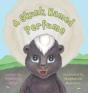 A Skunk Named Perfume - Preview