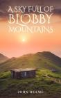 A Sky Full Of Blobby Mountains - Preview