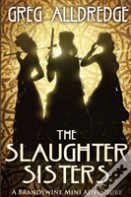 A Slaughter Sisters Adventure #1