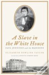 A Slave In The White House