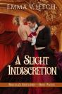 A Slight Indiscretion - Preview