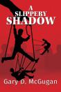 A Slippery Shadow - Preview