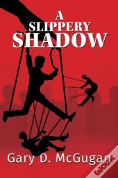 A Slippery Shadow