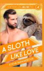 A Sloth Like Love - Preview