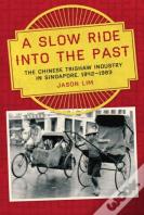 A Slow Ride Into The Past