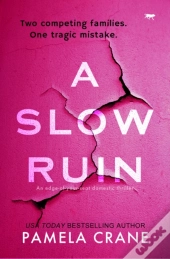 A Slow Ruin