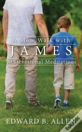 A Slow Walk With James