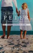 A Slow Walk With Peter
