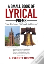A Small Book Of Lyrical Poems