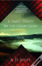 A Small Death In The Great Glen