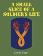 A Small Slice Of A Soldier'S Life - Preview