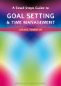 A Small Steps Guide To Time Management And Goal Setting - Preview