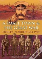A Small Town & The Great War