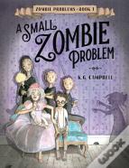 A Small Zombie Problem