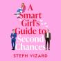 A Smart Girl'S Guide To Second Chances - Preview