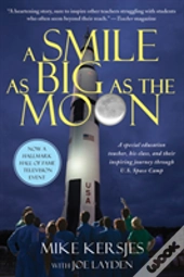 A Smile As Big As The Moon