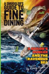 A Smuggler'S Guide To Fine Dining