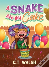 A Snake Ate My Cake