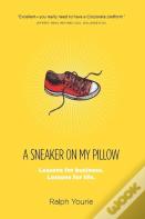 A Sneaker On My Pillow