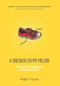 A Sneaker On My Pillow - Preview