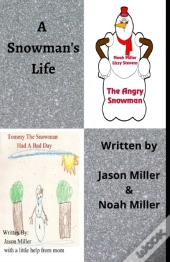 A Snowman'S Life