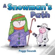 A Snowman'S Path
