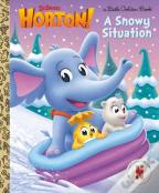 A Snowy Situation (Dr. Seuss'S Horton!)