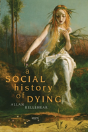 A Social History Of Dying - Preview