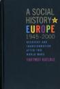 A Social History Of Europe, 1945-2000 - Preview