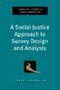 A Social Justice Approach To Survey Design And Analysis - Preview