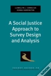 A Social Justice Approach To Survey Design And Analysis