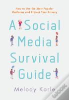 A Social Media Survival Guide